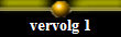 vervolg 1